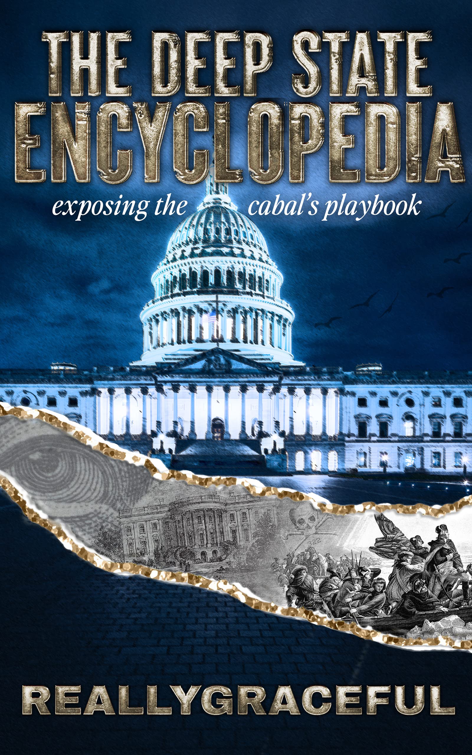 The Deep State Encyclopedia (Kindle Edition)