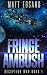 Fringe Ambush by Matt Edsand