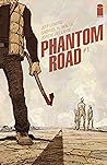 Phantom Road #1 by Jeff Lemire