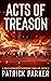 Acts of Treason (A Max Kenw...