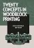 Twenty Concepts in Woodblock Printing by Merlyn Chesterman