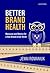 Better Brand Health eBook