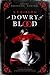 A Dowry of Blood