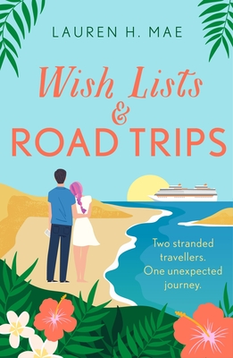 Wish Lists & Road Trips - UK paperback edition