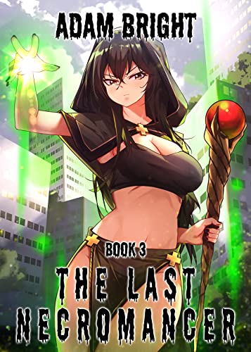 The Last Necromancer Book 3