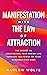 Manifestation with The Law of Attraction by Harlow Wolfe