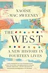 The West: A New H...