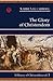 The Glory of Christendom (A History of Christendom, Vol. 3)