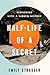 Half-Life of a Secret: Reckoning with a Hidden History