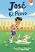 José and El Perro