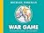 War Game: The classic illustrated children’s book about the World War One football match