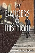 The Dangers of This Night