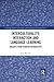 Interculturality, Interaction and Language Learning: Insights from Tandem Partnerships (Routledge Studies in Language and Intercultural Communication)