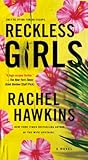 Reckless Girls: A...