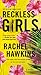Reckless Girls: A Novel