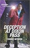 Deception at Dixon Pass by Cindi Myers