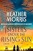 Sisters Under the Rising Sun