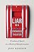 Liar in a Crowded Theater: ...