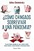 ¿Cómo chingaos sobrevivir a una pandemia? by Adina Chelminsky