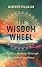 The Wisdom Wheel: A Mythic Journey through the Four Directions