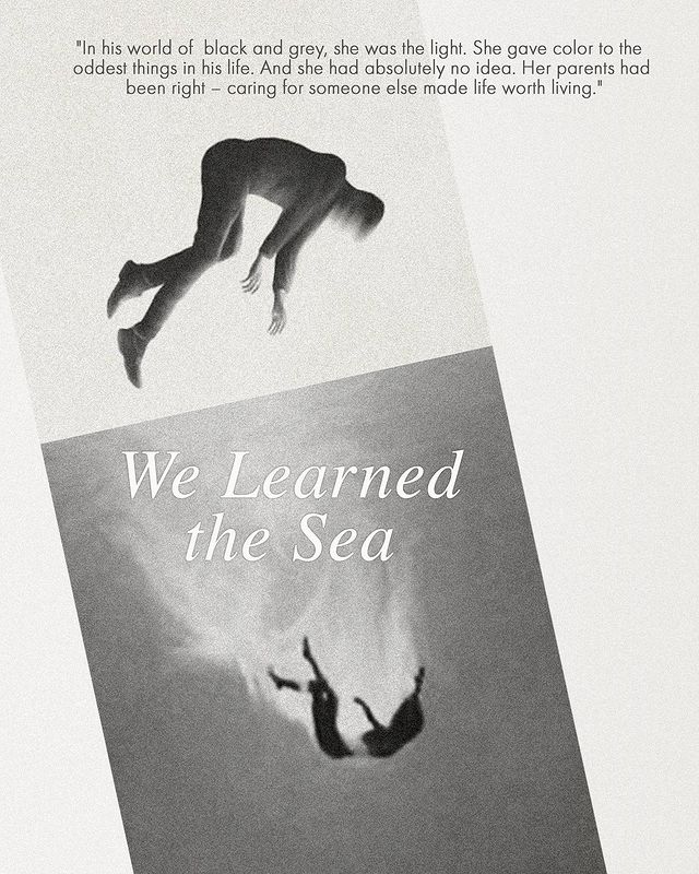 We Learned the Sea