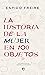 La historia de la mujer en ...