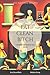 Eat Clean Bitch: A healthy cook book for lazy bitches
