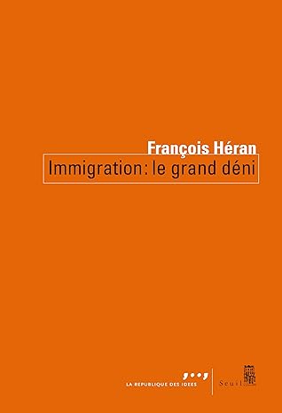 Immigration : le grand déni