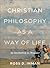 Christian Philosophy as a W...