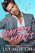 Confetti Hearts (Confetti Hitched, #1) 