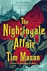 The Nightingale Affair by Timothy   Mason