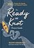 The Ready or Knot Prayer Guide: 100 Prayers for Dating and Engaged Couples