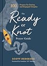 The Ready or Knot...