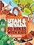 50 Hikes with Kids Utah and Nevada