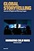 Global Storytelling, vol. 2...