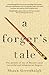 A Forger's Tale: The memoir of one of Britain's most successful and infamous art forgers