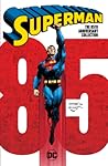 Superman: The 85t...