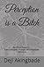 Perception is a B*tch by Deji Akingbade