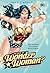 Wonder Woman: Who Is Wonder Woman The Deluxe Edition: HC - Hardcover