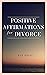 Positive Affirmations for D...