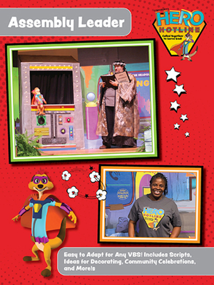 Vacation Bible School 2022 Hero Hotline Assembly Leader: Called Together to Serve God!