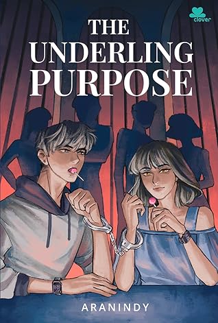 The Underling Purpose