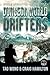 Dungeon World Drifters: A New Apocalyptic LitRPG Series (The System Apocalypse: Relentless)