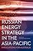 Russian Energy Strategy in ...