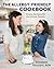 The Allergy-Friendly Cookbook: Simple Recipes for the Whole Family