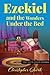 Ezekiel and the Wonders Und...