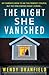 The Night She Vanished