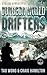 Dungeon World Drifters: A New Apocalyptic LitRPG Series (The System Apocalypse: Relentless)