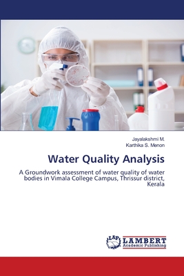 Water Quality Analysis: A Groundwork assessment of water quality of water bodies in Vimala College Campus, Thrissur district, Kerala