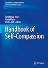 Handbook of Self-Compassion (Mindfulness in Behavioral Health)
